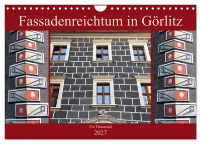 Produktbild von Fassadenreichtum in Görlitz (Wandkalender 2027 DIN A4 quer), CALVENDO Monatskalender