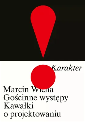 Obrázok produktu pre Gościnne Występy. Kawałki O Projektowaniu