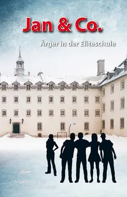 Produktbild von Jan & Co. - Ärger in der Eliteschule