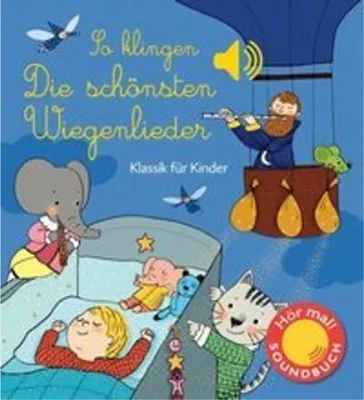 Produktbild von So klingen die schönsten Wiegenlieder