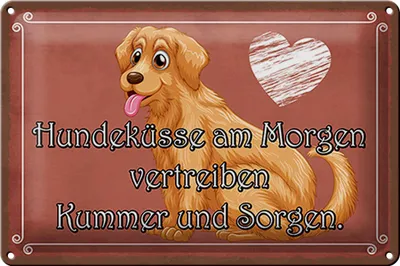 Produktbild von Blechschild Spruch 30x20cm Hundeküsse Kummer und Sorgen