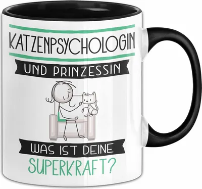 Produktbild von Katzenpsychologin Und Prinzessin Tasse Geschenk Für Eine Katzenpsychologin Geburtstag Was Ist Deine Superkraft (Schwarz)