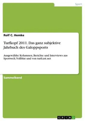 Produktbild von Turfkopf 2011. Das ganz subjektive Jahrbuch des Galoppsports