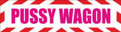 Produktbild von INDIGOS UG - Magnetschild "Pussy Wagon " mit Rahmen 45 x 12 cm - Magnetfolie für Auto / LKW / Truck / Baustelle / Firma