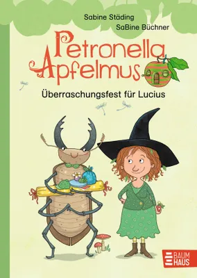 Produktbild von Petronella Apfelmus Erstleser 1 - Überraschungsfest für Lucius