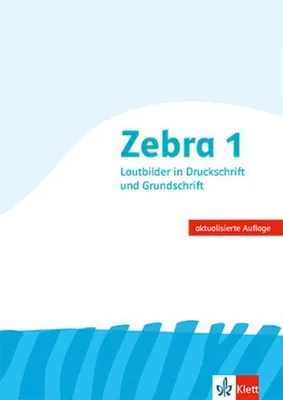 Produktbild von Zebra. Neubearbeitung. Lautblock Grundschrift 1. Schuljahr