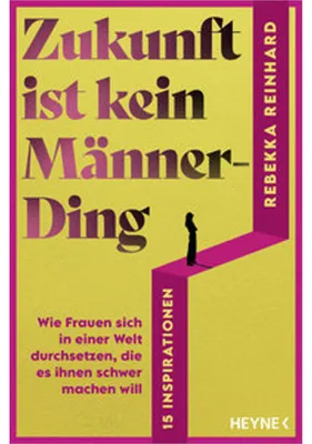 Image de Zukunft ist kein Männerding