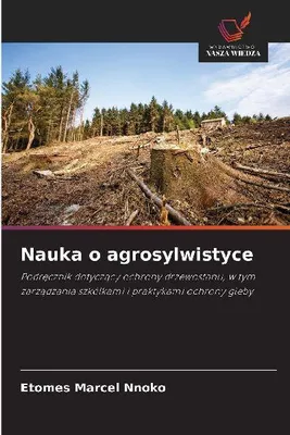 Produktbild von Nauka o agrosylwistyce