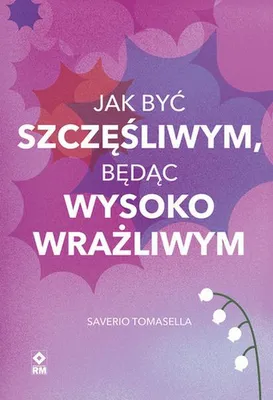 Image de Jak być szczęśliwym będąc osobą wysoko wrażliwą
