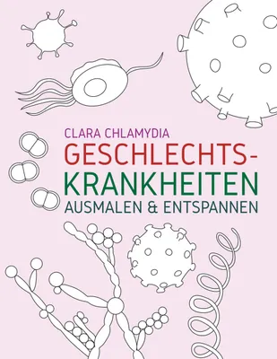 Produktbild von Geschlechtskrankheiten Ausmalen & Entspannen
