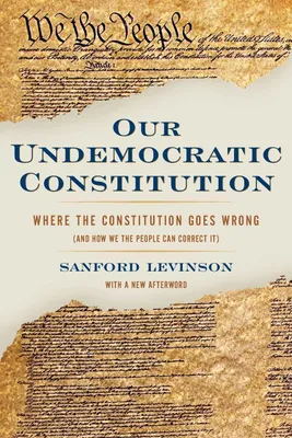 Produktbild von Our Undemocratic Constitution