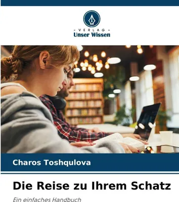 Produktbild von Die Reise zu Ihrem Schatz