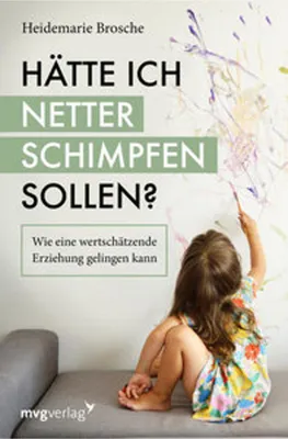 Immagine prodotto di Hätte ich netter schimpfen sollen?