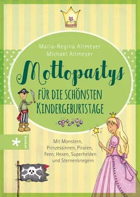 Immagine prodotto di Mottopartys für die schönsten Kindergeburtstage