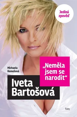 Immagine prodotto di Neměla jsem se narodit - Iveta Bartošová - Michaela Remešová