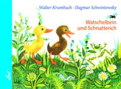 Immagine prodotto di Watschelbein und Schnatterich