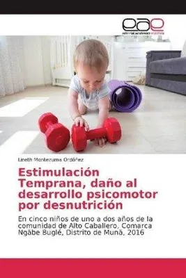 Produktbild von Estimulación Temprana, daño al desarrollo psicomotor por desnutrición