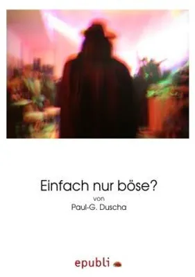 Produktbild von Einfach nur böse?