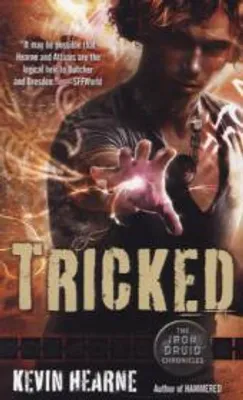 Zdjęcie produktu dla The Iron Druid Chronicles 4. Tricked