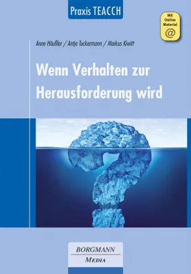 Produktbild von Praxis TEACCH: Wenn Verhalten zur Herausforderung wird
