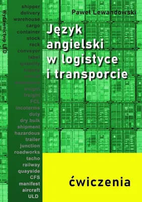 Immagine prodotto di Język angielski w logistyce i transporcie - ćwiczenia