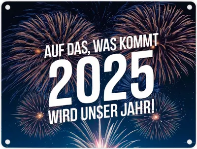 Produktbild von Feuerwerk - 2025 wird unser Jahr Metallschild in 15x20 cm