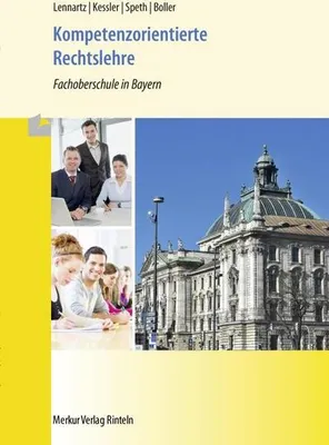 Obrázek produktu pro Kompetenzorientierte Rechtslehre. Fachoberschule in Bayern