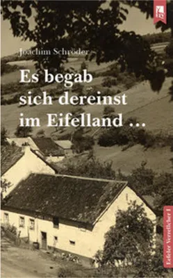 Image de Es begab sich dereinst im Eifelland ...