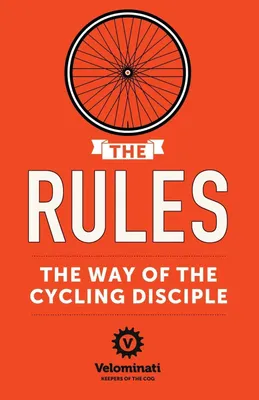 Produktbild von The Rules: The Way of the Cycling Disciple