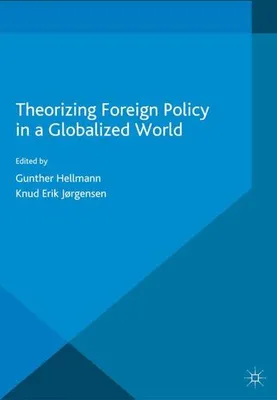 Produktbild von Theorizing Foreign Policy in a Globalized World