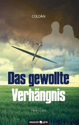 Produktbild von Das gewollte Verhängnis