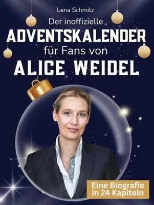 Produktbild von Der inoffizielle Adventskalender für Fans von Alice Weidel