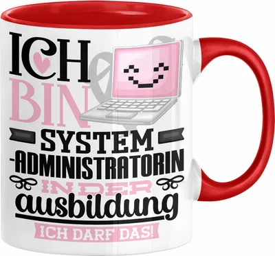 Produktbild von Systemadministratorin Ausbildung Start Geschenk Tasse Ich Bin Systemadministratorin In Der Ausbildung Ich Darf Das Kaffee-Becher Geschenkidee (Rot)