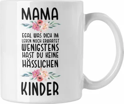 Produktbild von Trendation - Mutter Tasse Hässliche Kinder Muttertag Geschenk Mama von Kinder Spruch Geburtstag Mami (Weiß)