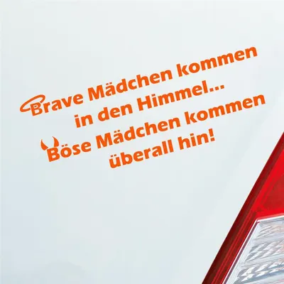 Produktbild von Auto Aufkleber Brave Mädchen kommen in den Himmel Böse Mädchen kommen überall hin! 15x5 cm Orange Sticker Heckscheibenaufkleber