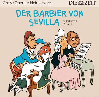 Produktbild von Melchert/Körber/Stoppa: Barbier von Sevilla (ZEIT-Edition)