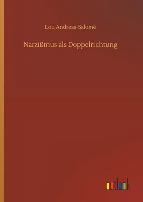 Produktbild von Narzißmus als Doppelrichtung