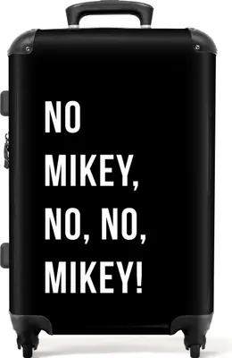 Produktbild von NoBoringSuitcases.com® Großer Koffer - Zitate - Nein Mikey, nein, nein, Mikey! - Schwarz - Kombinationsschloss TSA - Hartschalen Trolley 4 Rollen - 72 liter - Reisekoffer - 66 cmKoffer Mittelgroß 67x43x25 cm, 72L,