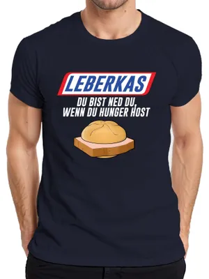 Produktbild von Leberkas du bist ned du wenn Hunger Bayern Brotzeit Snack Humor Herren T-Shirt, Navy, L