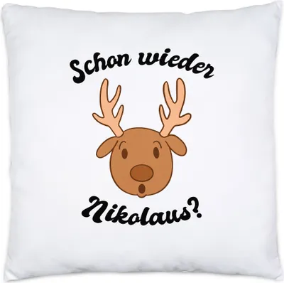 Produktbild von Schon Wieder Nikolaus Kissen Tolle Geschenkidee als Weihnachtsgeschenk Weihnachten Elch Lustiges Motiv