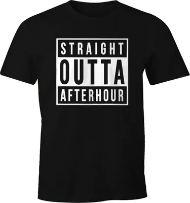 Produktbild von Herren T-Shirt Spruch Straight outta Afterhour Fun-Shirt Party Festival Techno Rave Oberteil Moonworks® schwarz 5XL