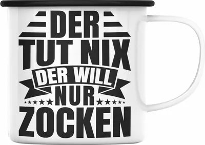 Produktbild von Trendation - Zocker Emaille Tasse Geschenk Gamer Geschenkidee Lustiger Spruch Gaming Geburtstag Der Tut Nix Der Will Nur Zocken (Schwarz)