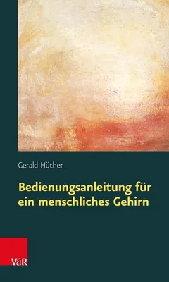 Produktbild von Bedienungsanleitung für ein menschliches Gehirn