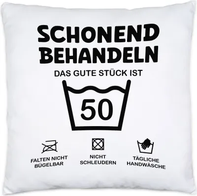 Produktbild von Schonend Behandeln Das Gute Stück ist 50 Kissen Inkl Füllung Geburtstag Runder Geburtstag Sarkasmus Humor