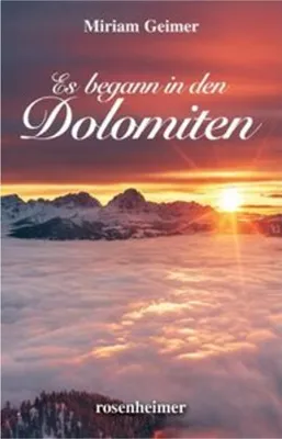 Image de Es begann in den Dolomiten