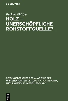 Produktbild von Holz -unerschöpfliche Rohstoffquelle?