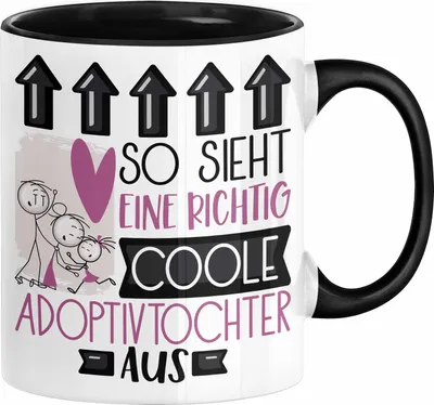 Produktbild von Adoptivtochter Geschenk Tasse Geschenkidee für Adoptivtochter Geburtstag Weihnachten Spruch So Sieht Eine Richtig Coole Adoptivtochter Aus Kaffee-Becher  (Schwarz)