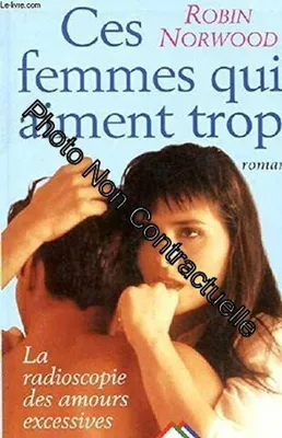 Image de Ces femmes qui aiment trop