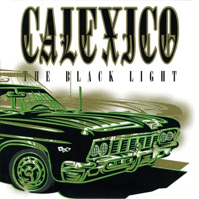 Zdjęcie produktu dla Calexico - The Black Light (Reissue) (180 g) (LP)