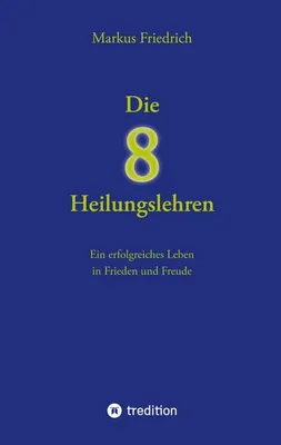 Produktbild von Die acht Heilungslehren
